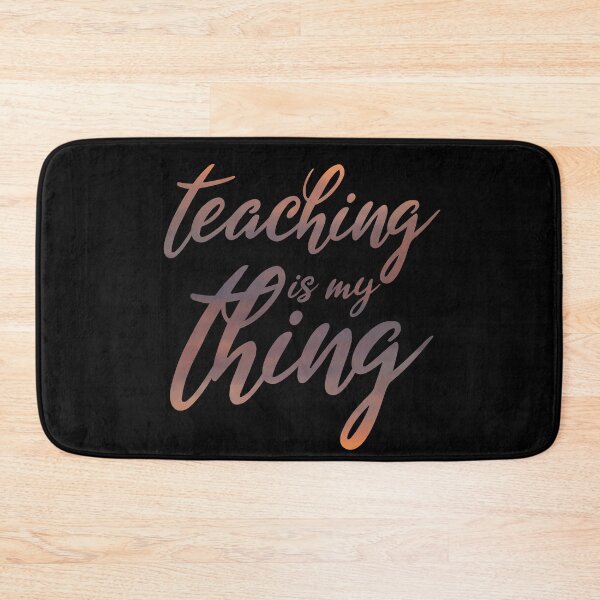Item preview, Teaching is my thing designed and sold by artsomenautte.
