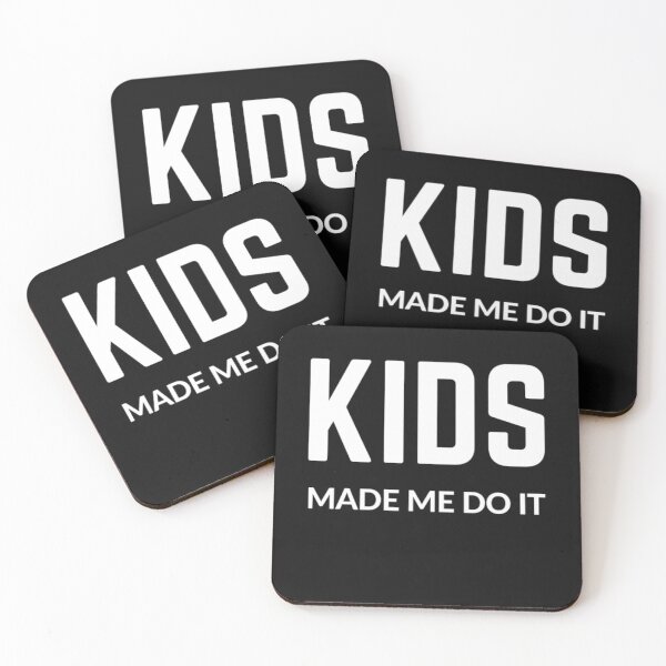 Item preview, get your act together "KIDS MADE ME DO IT" sarcastic quote  t shirt [P-Q 176B][872]  designed and sold by HIPNOTIZAR  CRAFTS.