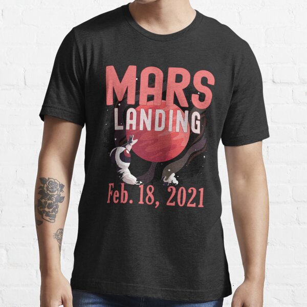 Mars Landing Day Space Exploration Mission Perseverance Essential T-Shirt