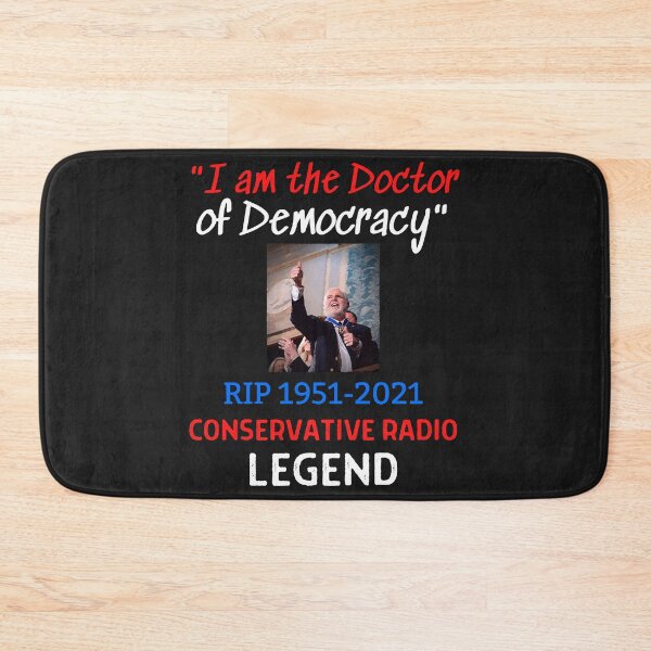 Item preview, RIP Rush Limbaugh  I Am The Doctor Of Democracy Classic T-Shirt designed and sold by Lukifo-Glacier.