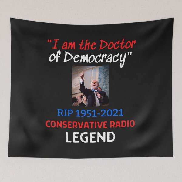 Item preview, RIP Rush Limbaugh  I Am The Doctor Of Democracy Classic T-Shirt designed and sold by Lukifo-Glacier.