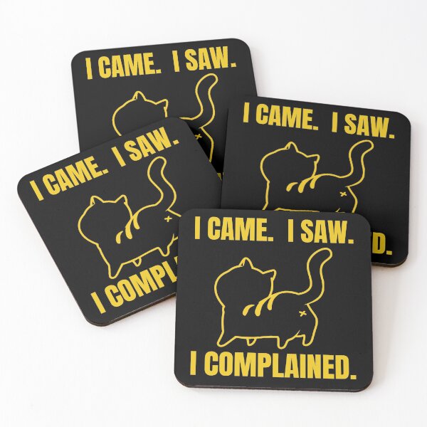 Item preview, I came. I saw. I complained designed and sold by Melin-aRT.