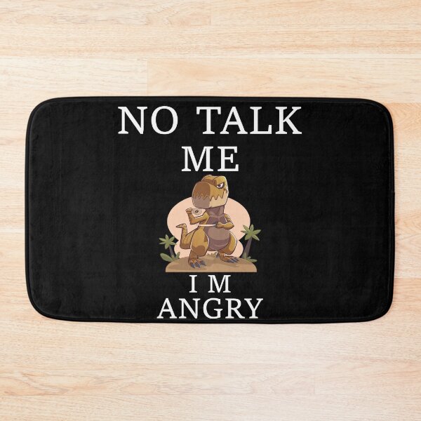 Item preview,  T-Rex no talk me im angry Design FUNNY designed and sold by GOOD-TIME.