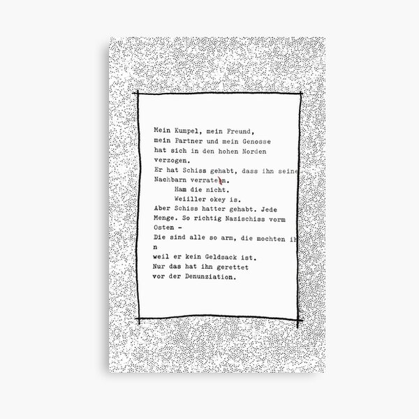 Mein Kumpel, mein Freund ... Gedicht 9 - Lockdown, ein C-movie Leinwanddruck