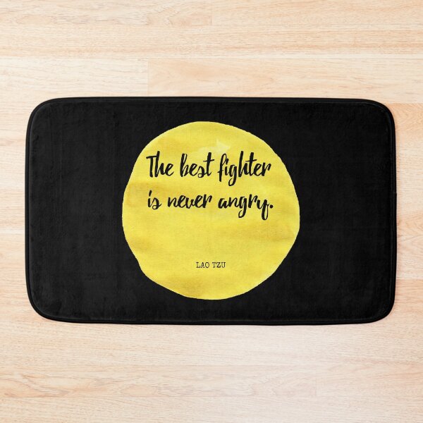 Item preview, Lao Tzu - The best fighter is never angry. designed and sold by SocraticQuotes.