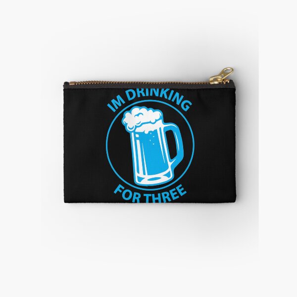 Item preview, I'm drinking for three designed and sold by GOTOCREATE.