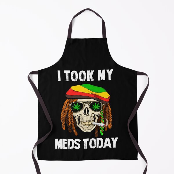 Item preview, I Took My Meds Today Funny Weed Smoker Marijuana 420 Slogan designed and sold by JJDzignsShop.