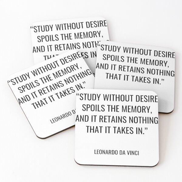 Item preview, Leonardo da Vinci - Study without desire spoils the memory, and it retains nothing that it takes in. designed and sold by SocraticQuotes.