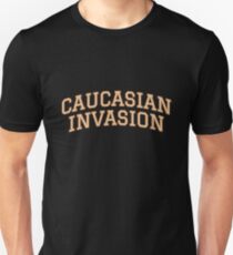 CAUCASIAN INVASION Unisex T-Shirt