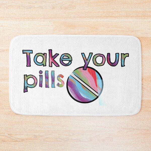 Item preview, Take Your Pills designed and sold by TrashPandaUK.