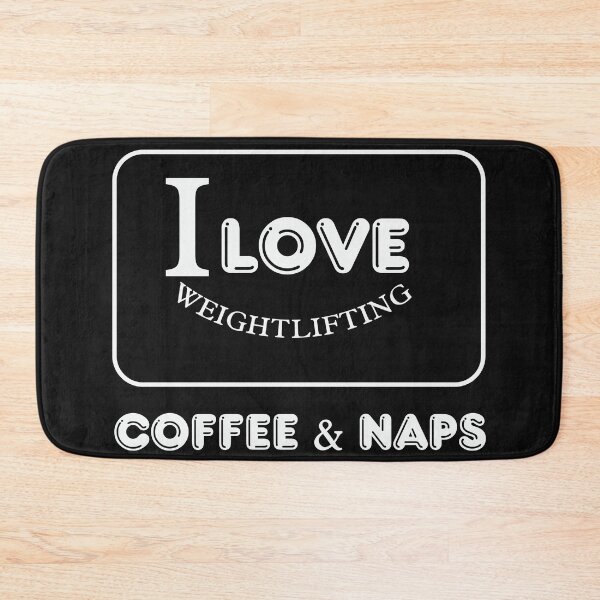 Item preview, I LOVE WEIGHTLIFTING COFFEE AND NAPS-Coffee puns  designed and sold by shivani21061993.