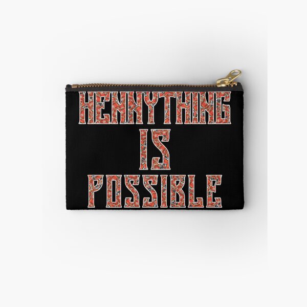 Item preview, Hennything is possible 2 designed and sold by 2Girls1Shirt.