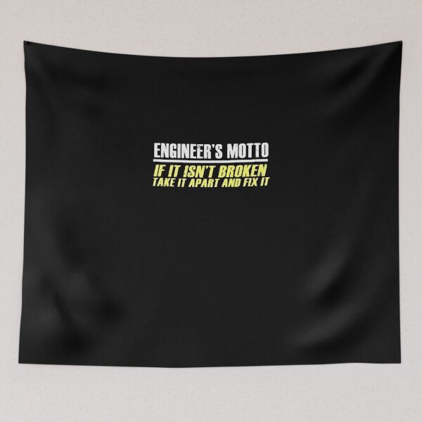 Item preview, Engineer s motto- if it isn t broken, take it apart and fix it designed and sold by BRANTCORPORA.