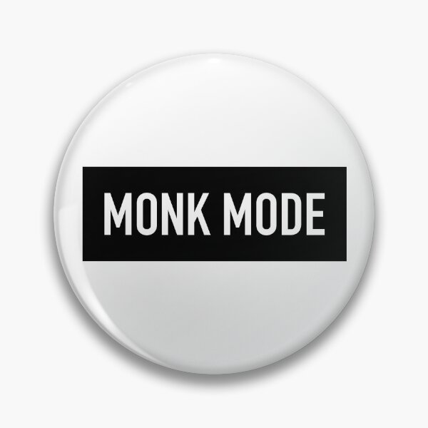 Item preview, Monk Mode Mentality Bold Block Black Text designed and sold by SuperHaggis.