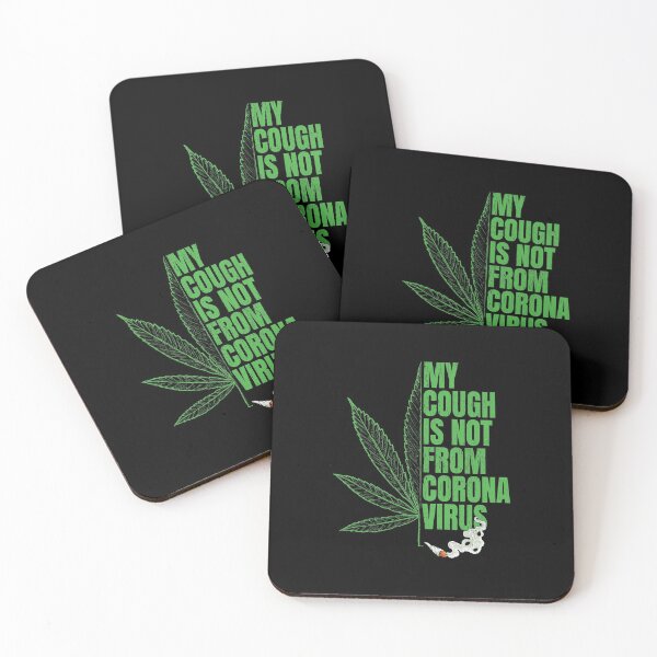 Item preview, My Cough Isn't From The Virus Funny 420 Marijuana Weed designed and sold by JJDzignsShop.