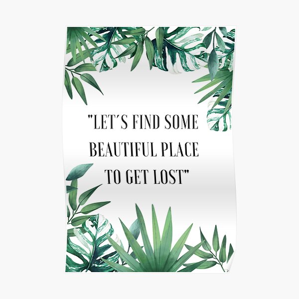 Urban Nature Places Quote, minimalist Poster