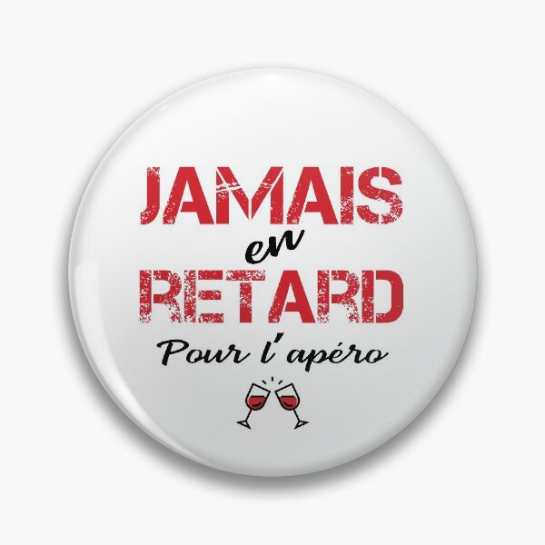 Item preview, never late for a drink! Alcohol humor message designed and sold by rubislys.