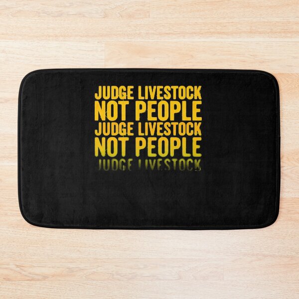 Item preview, Judge Livestock Not People Funny Drinking Quote designed and sold by BRANTCORPORA.