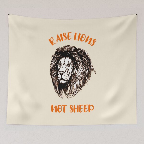 Item preview, Raise lions not sheep classic quote vintage off-white, black and dark brown white lion head design - aesthetic cursive orange typography designed and sold by Deegital18.