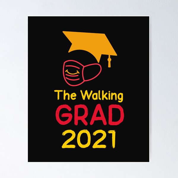 Item preview, The Walking Grad 2021, Graduation Class of 2021 designed and sold by DiscGolfTees.
