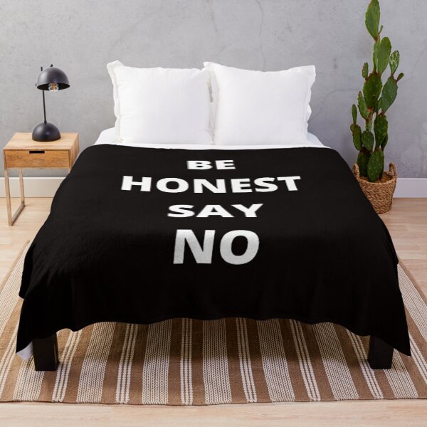 Item preview, BE HONEST SAY NO designed and sold by Sloganifi.