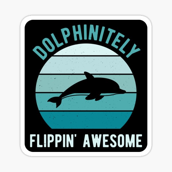 Dolphins Dolphin Puns Gifts & Merchandise for Sale