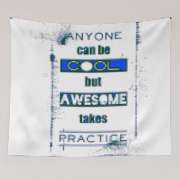 Item preview, Anyone can be cool motto designed and sold by Creativeart1974.