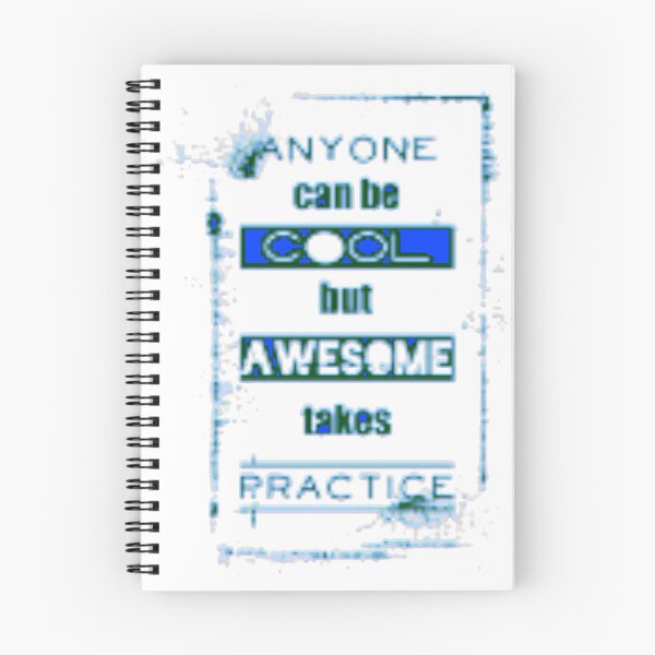 Item preview, Anyone can be cool motto designed and sold by Creativeart1974.