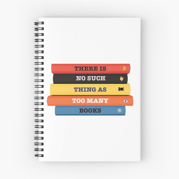 Item preview, There is no such thing as too many books. designed and sold by ThatsNovelGifts.