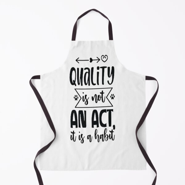 Item preview, quality is not an act it is a habit designed and sold by Jesar.