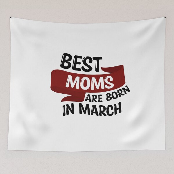 Item preview, Best Moms Are Born In March designed and sold by Mikes22Store.