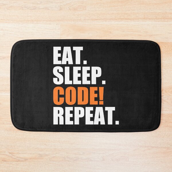 Item preview, Eat, sleep, code, repeat designed and sold by Bojkiw.