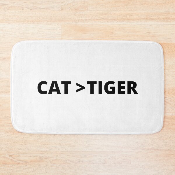 Item preview, Cat greater than Tiger designed and sold by VrajStudio.