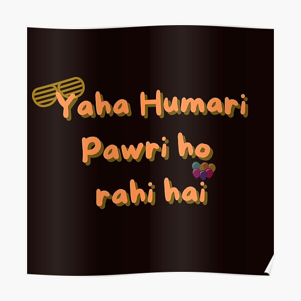 Pawri ho rahi hai Poster