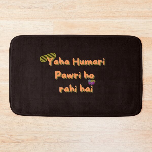 Item preview, Pawri ho rahi hai designed and sold by getyourvibeon.