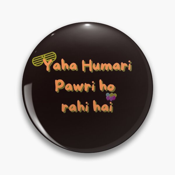 Item preview, Pawri ho rahi hai designed and sold by getyourvibeon.