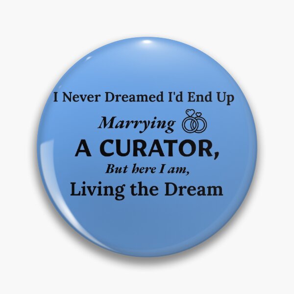 Item preview, Married to a Curator designed and sold by Specialized Job Merchandise.