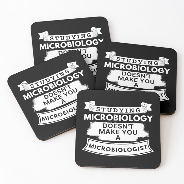 Item preview, Studying Microbiology Doesn't Make You a Microbiologist designed and sold by TakeOnWisdom.