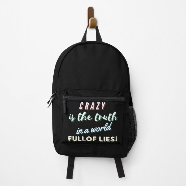 Item preview, Crazy is the truth in a world full of lies. designed and sold by shornaiter.