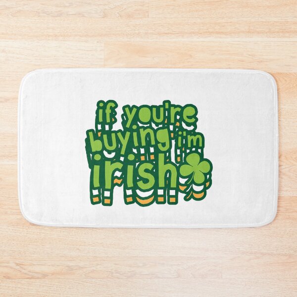 Item preview, St Patrick day if you are buying I am Irish designed and sold by TheFlipRepublic.