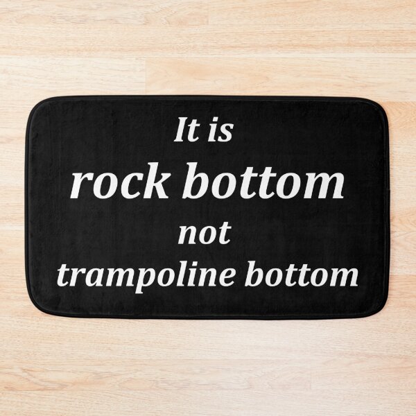 Item preview, it is rock bottom  designed and sold by funniesttext.