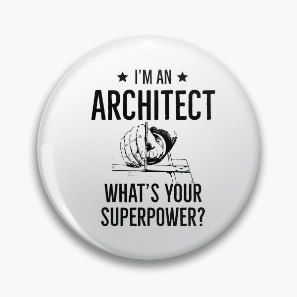 Item preview, im An Architect Whats Your Superpower  designed and sold by AwesomeWorld1.
