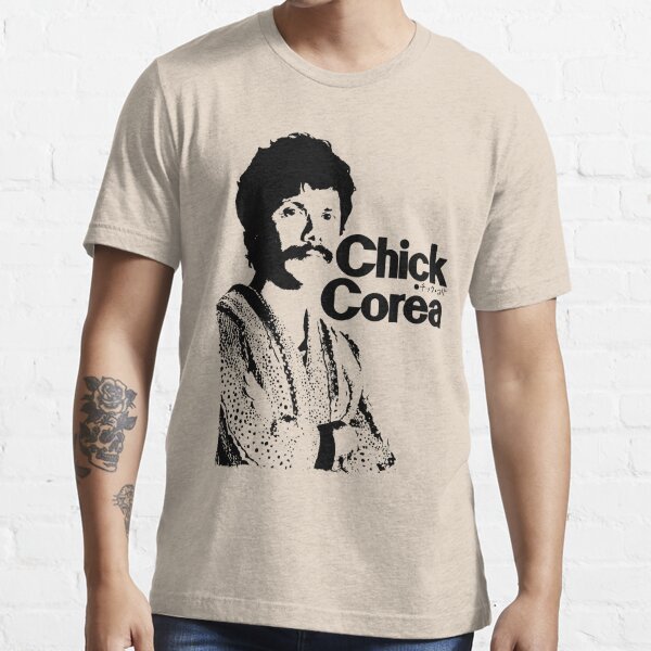 Chick Corea T-Shirts | Redbubble