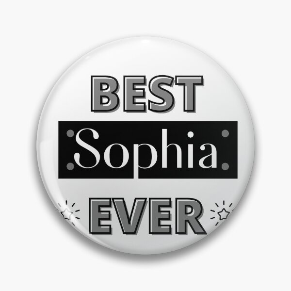 Item preview, Copy of  BEST SOPHIA EVER , funny name design designed and sold by BeenTees.