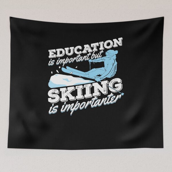 Item preview, Education Is Important But Skiing Is Importanter  designed and sold by Marcid95.