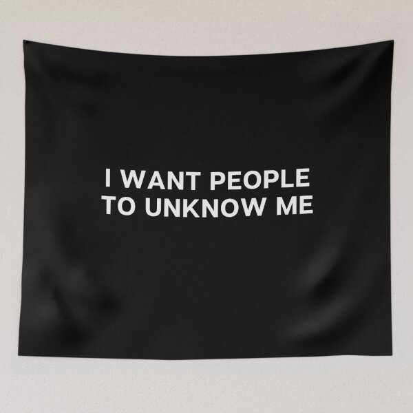 Item preview, I Want People to Unknow Me designed and sold by PerivoliTees.