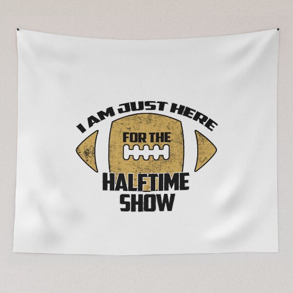 Item preview, just here for the halftime show, American Football Gift, Funny Football, designed and sold by oussimakh.