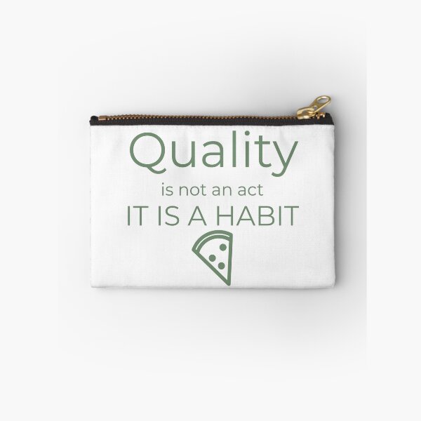 Item preview, Quality is not an act it is a habit funny humor sarcasm designed and sold by GilesTs.