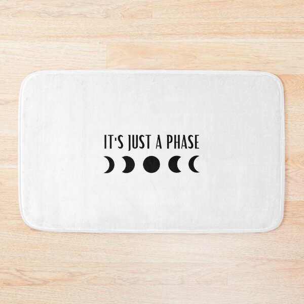 Item preview, It's just a phase designed and sold by ana1moreira.