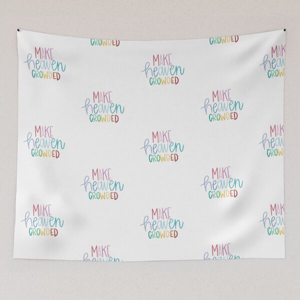 Item preview, Make heaven crowded  designed and sold by madsculver.